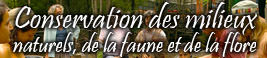 Conservation des milieux naturels : Protection et identification de la faune et la flore